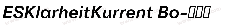 ESKlarheitKurrent Bo字体转换